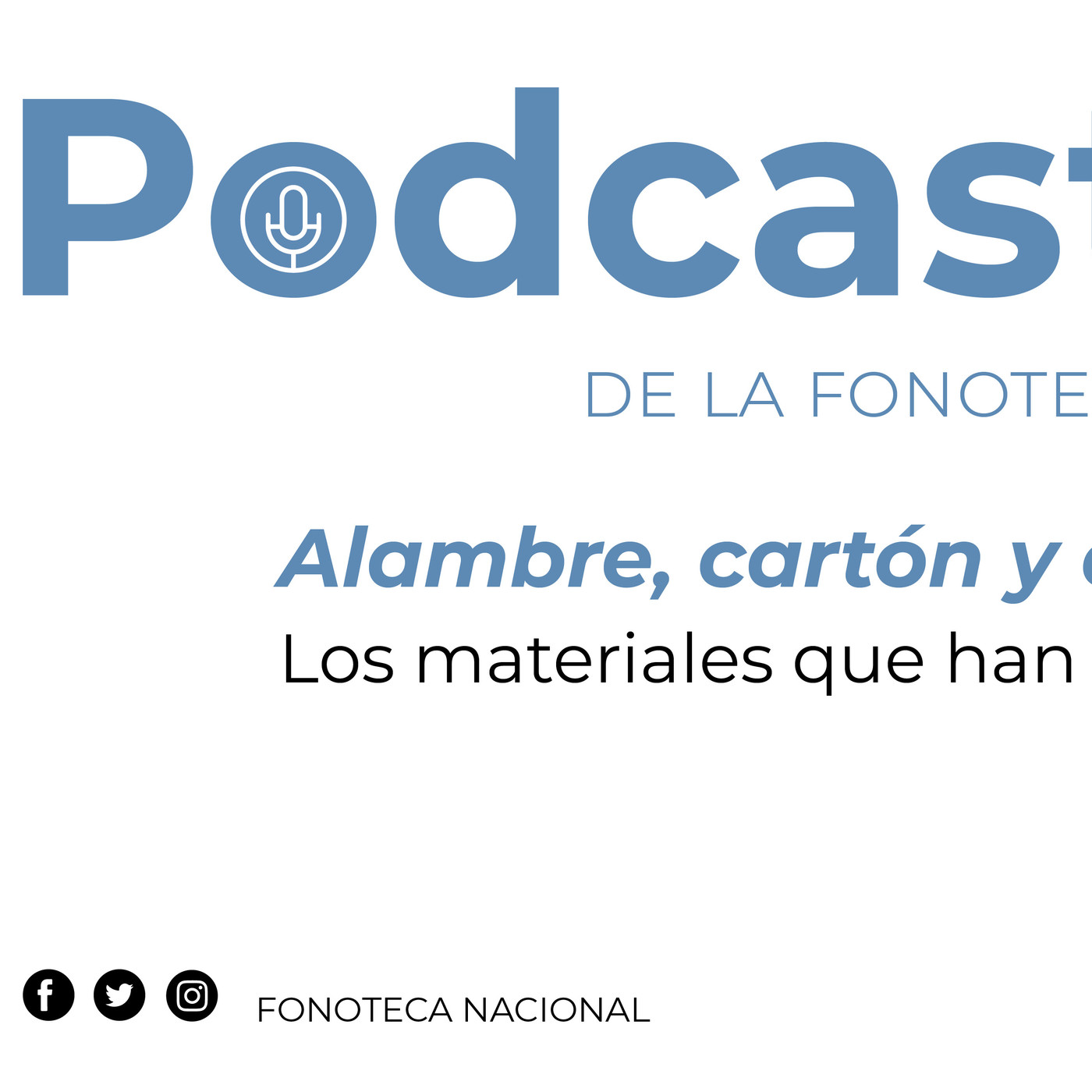 Alambre, cartón y cera