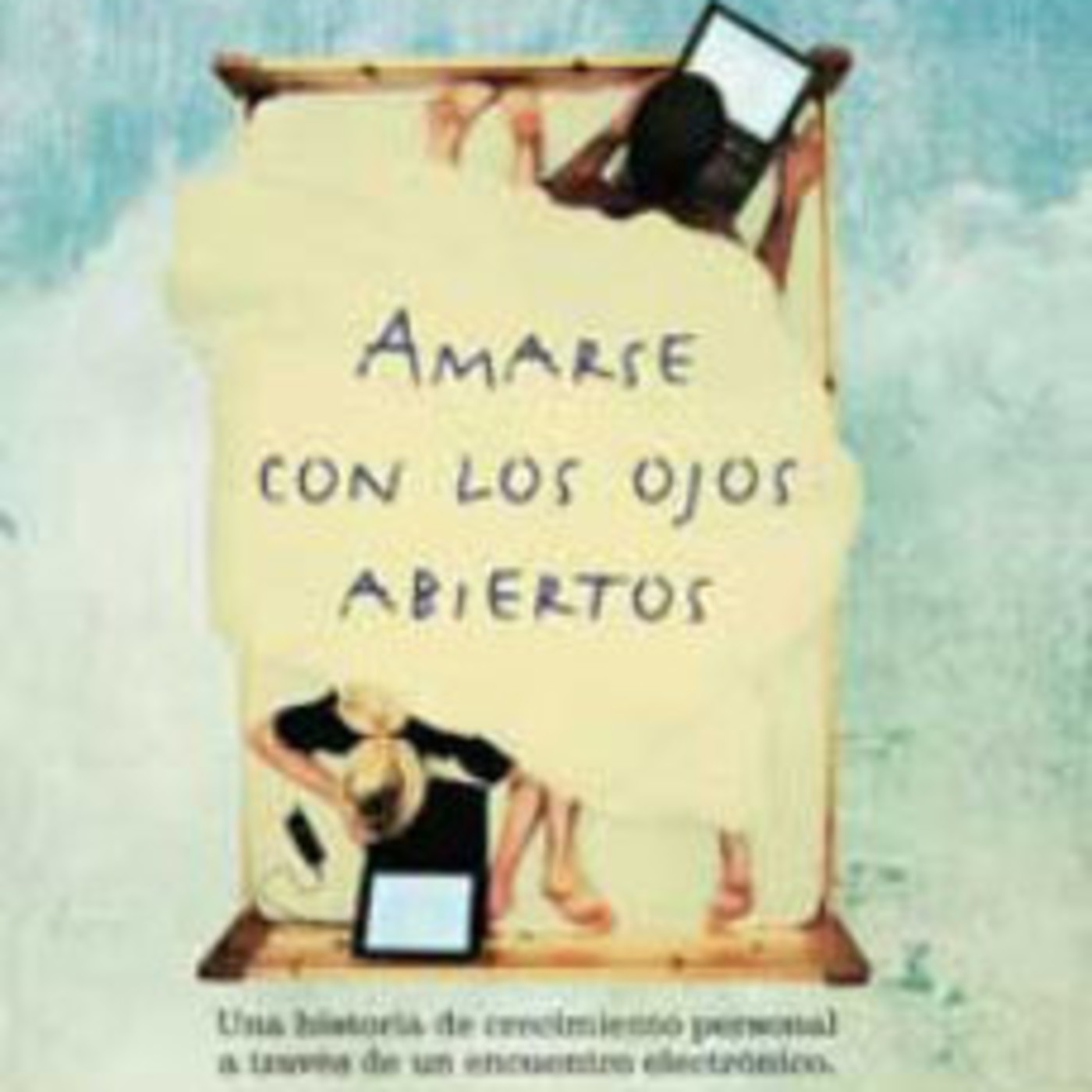 Amarse con los ojos abiertos