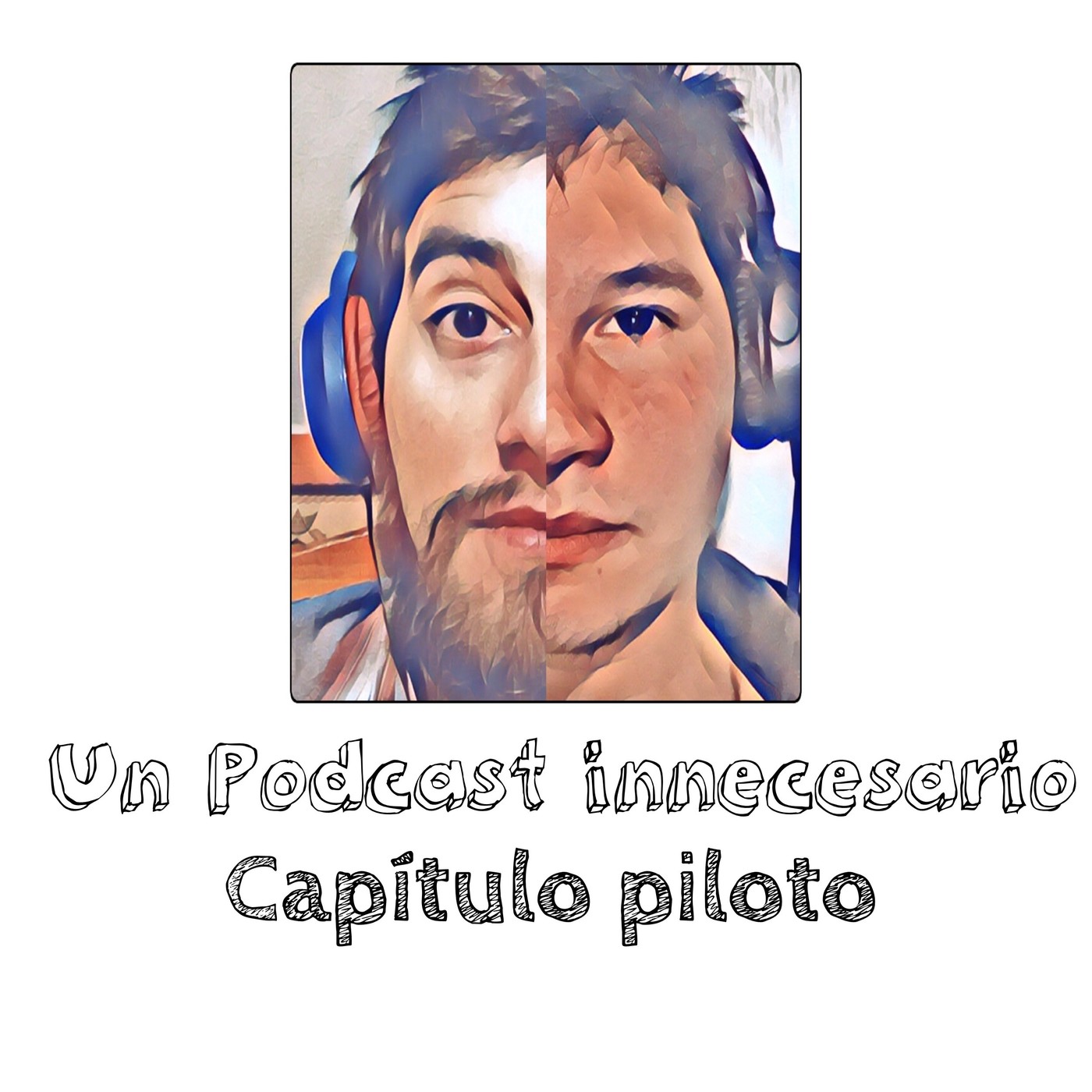 Un podcast innecesario