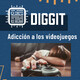 Adicción a los videojuegos - Diggit