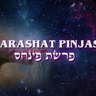 Sobre la Parasha semanal - Parashat Pinjas
