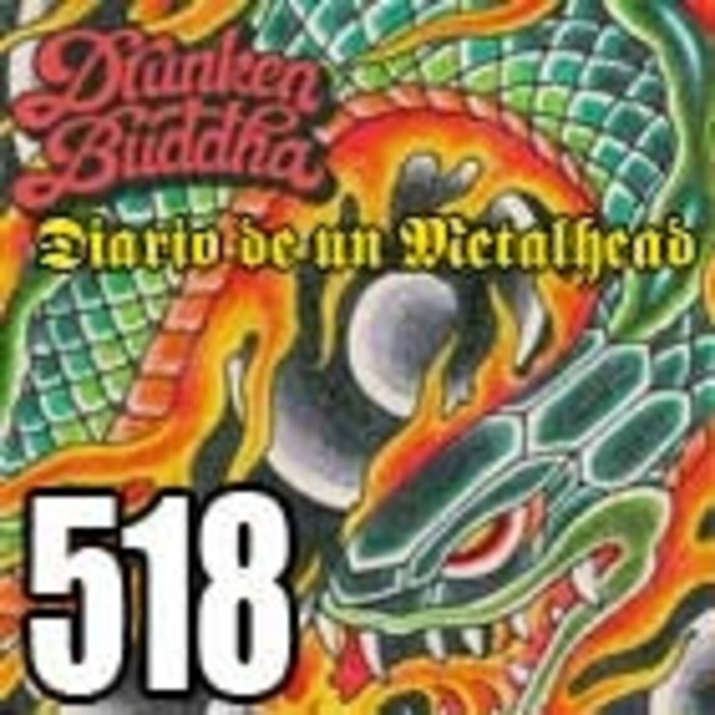 Diario de un Metalhead 518 DRUNKEN BUDDHA episode artwork