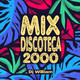 Mix Discoteca 2000