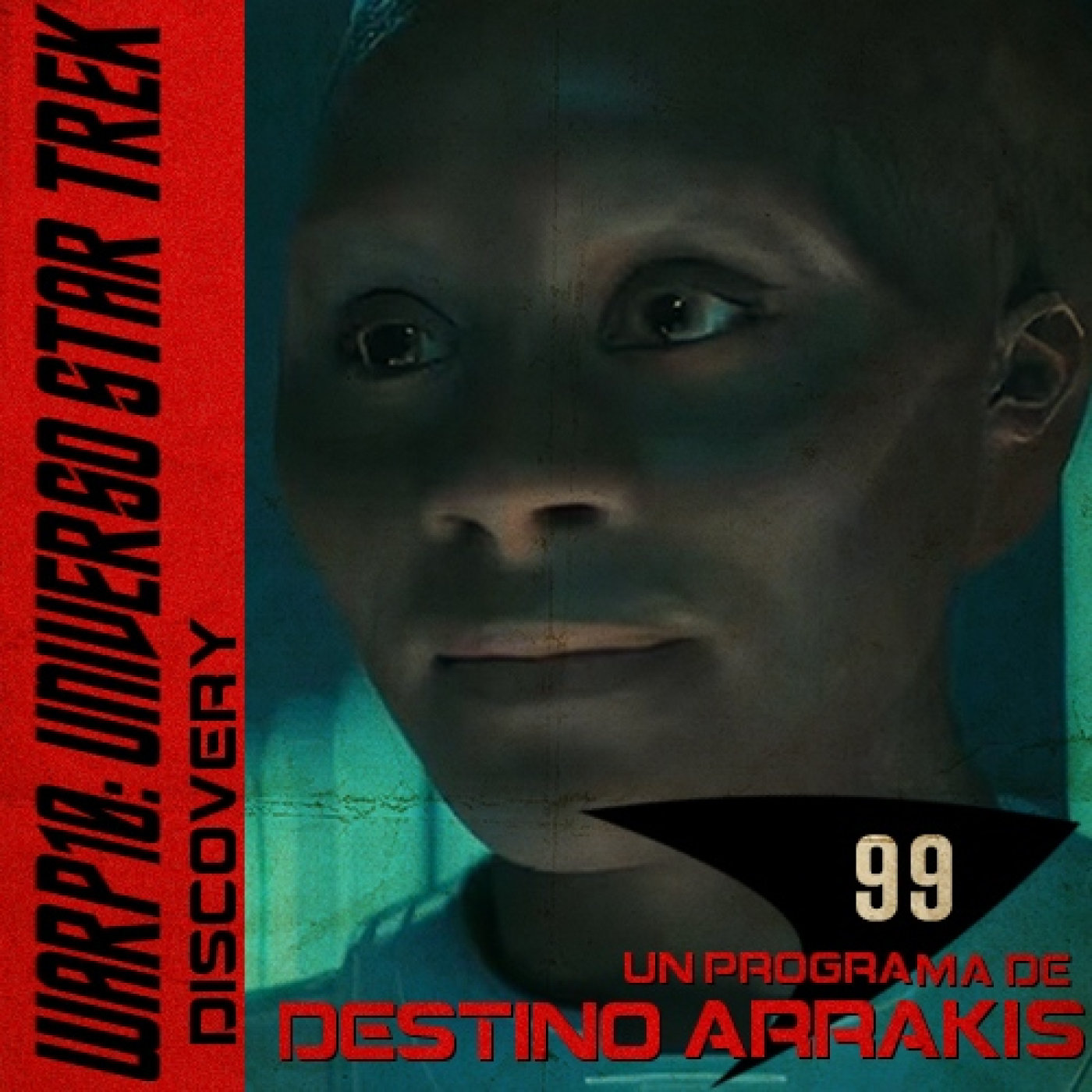 WARP10: Star Trek #99 Star Trek: Discovery 5x10 Como la vida misma