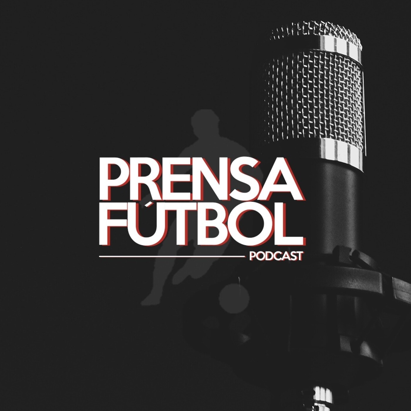 Prensafútbol Podcast