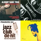 Programa 332: Albert Sanz Trio, Posé & amat i Or Bareket
