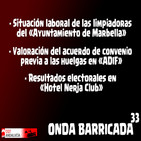Onda Barricada-33/ Situación limpiadoras Ayto. Marbella, valoración convenio ADIF y resultados electorales H. Nerja Club
