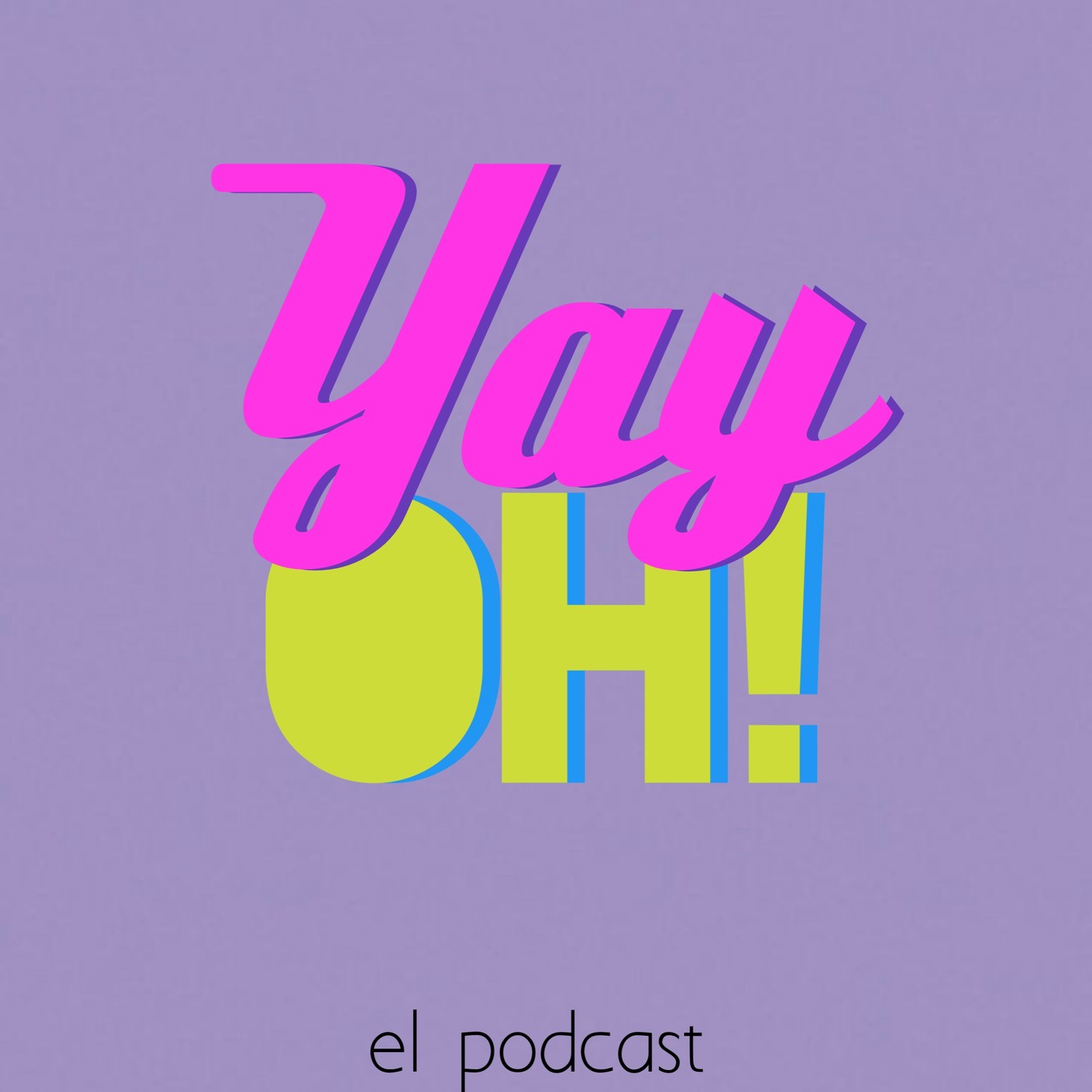 Yay Oh!
