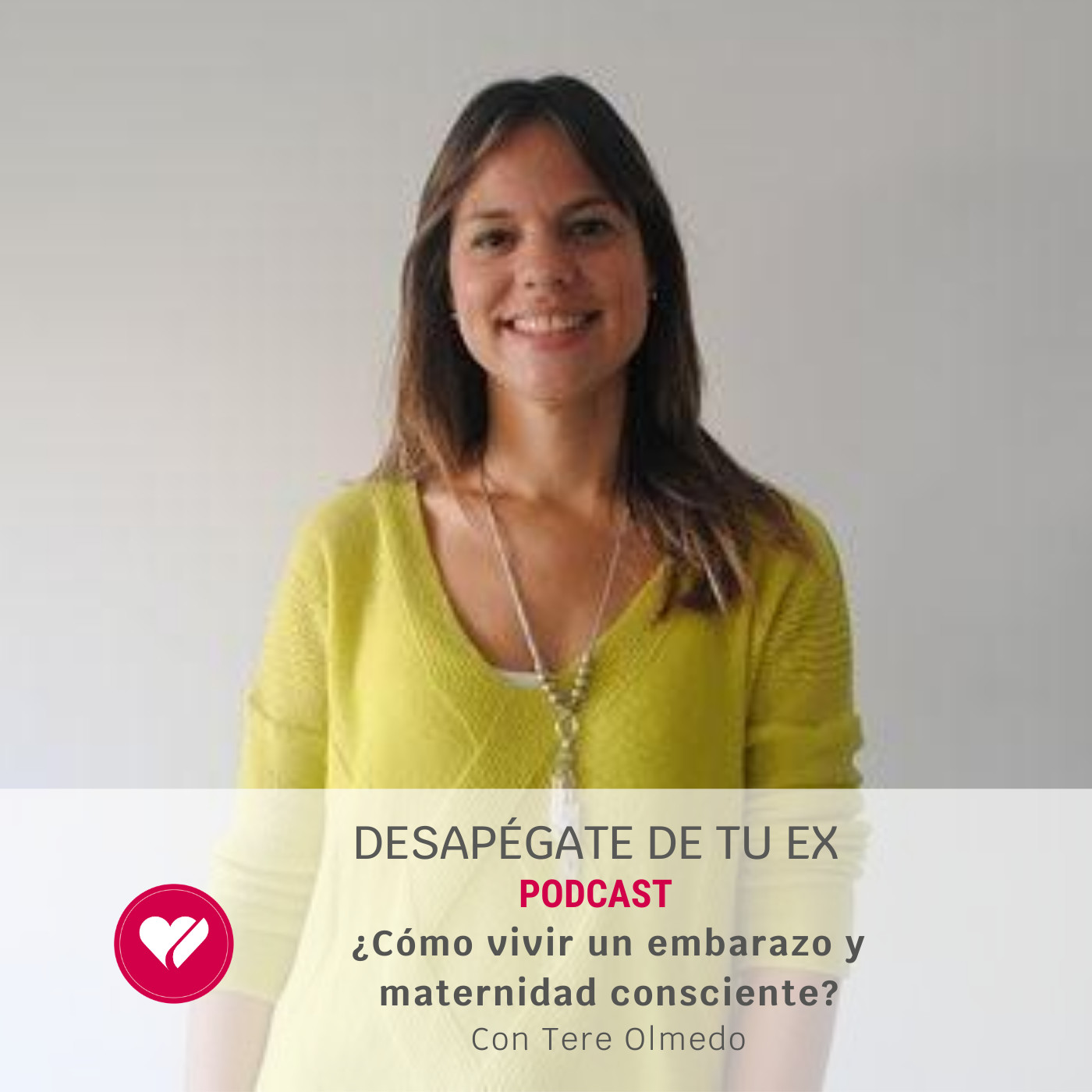 Desapégate de tu Ex