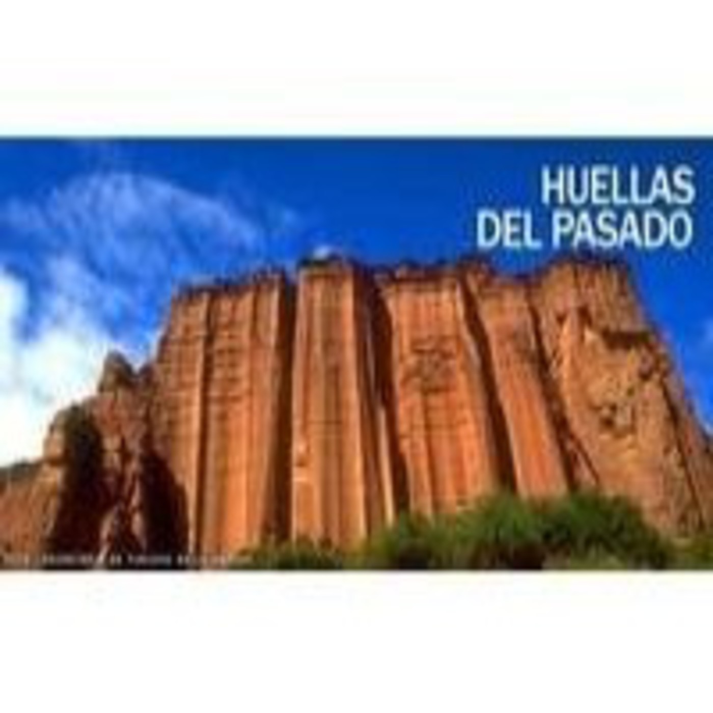 Huellas del pasado (5de11): Heliopolis-Baalbek, El gigantismo al servicio de los dioses episode artwork