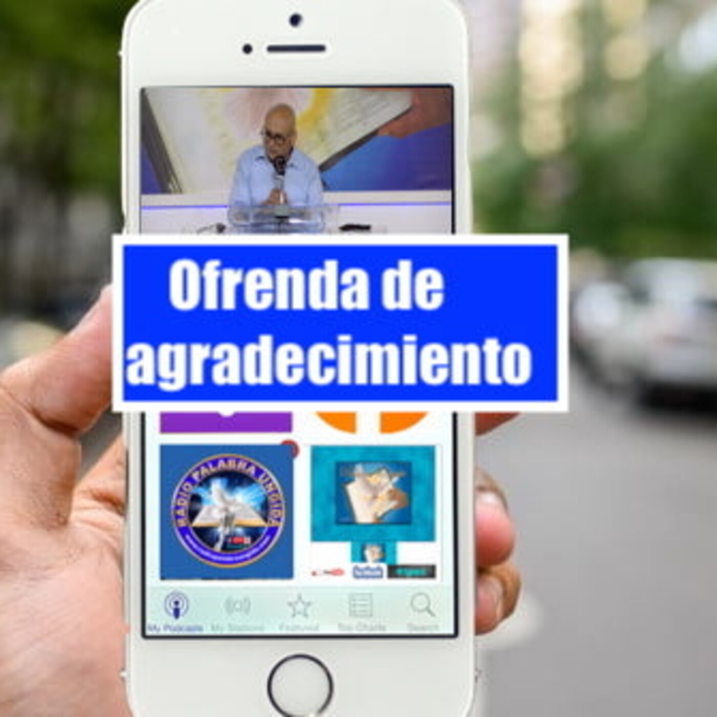 Ofrenda de agradecimiento/Edgar Calderon/Radio Palabra Ungida episode artwork