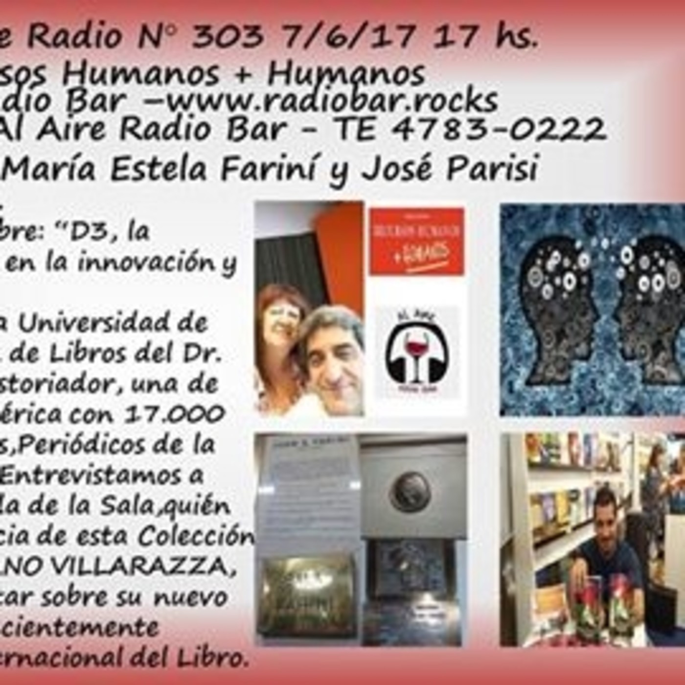 Programa de Radio N° 303 de Recursos Humanos + Humanos 7/6/17- Biblioteca Fariní-Entrevista Mariano Villarazza Escritor episode artwork