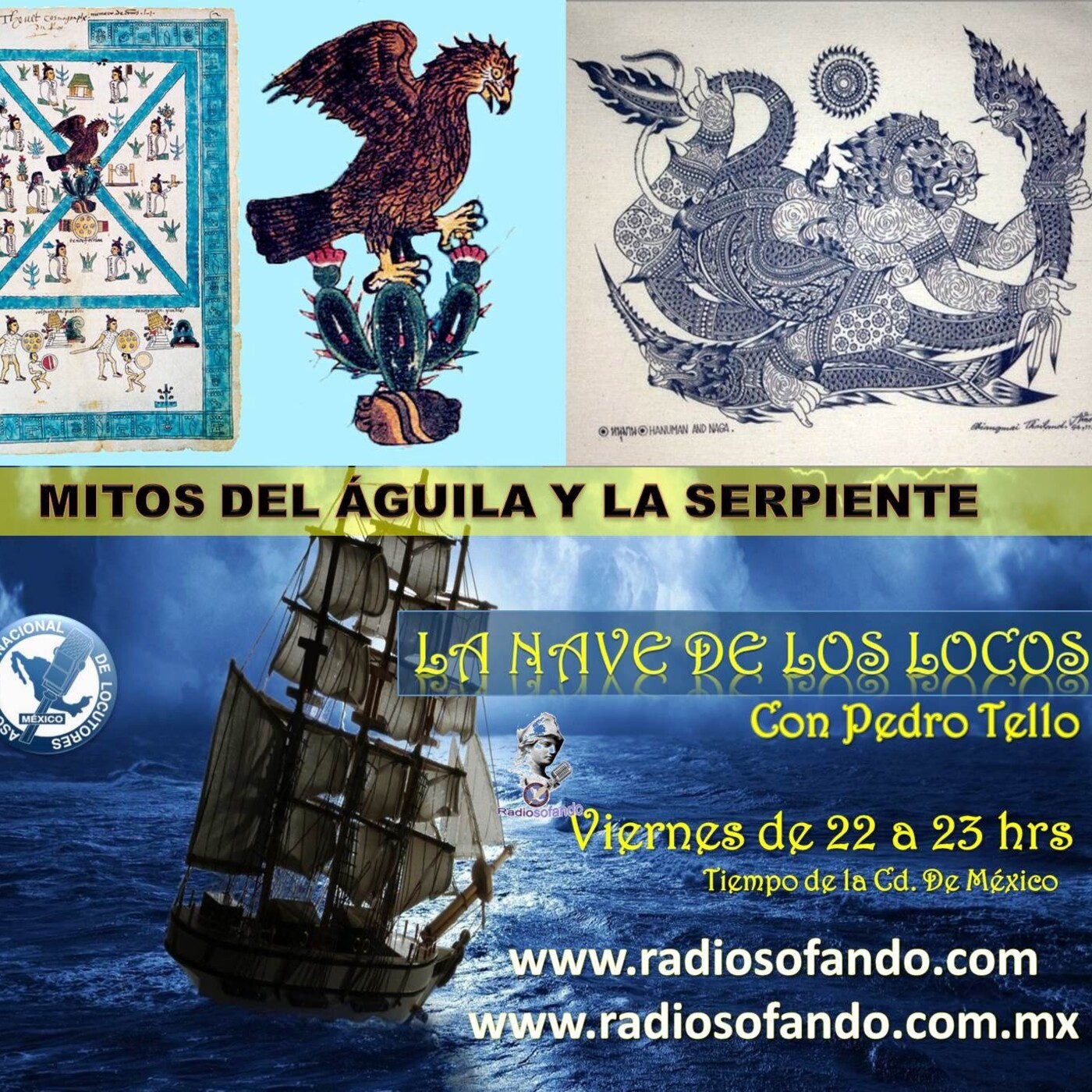 La Nave de los Locos_MITOS DE ÁGUILAS y SERPIENTES_10-09-21 episode artwork