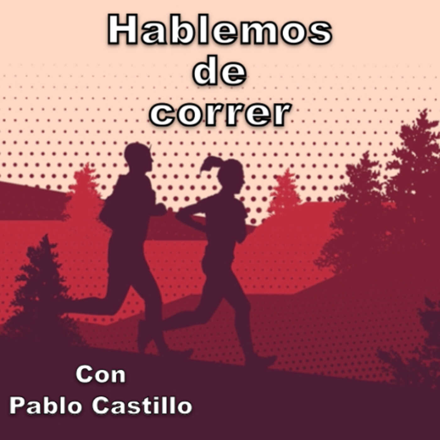 Hablemos de correr con Pablo Castillo