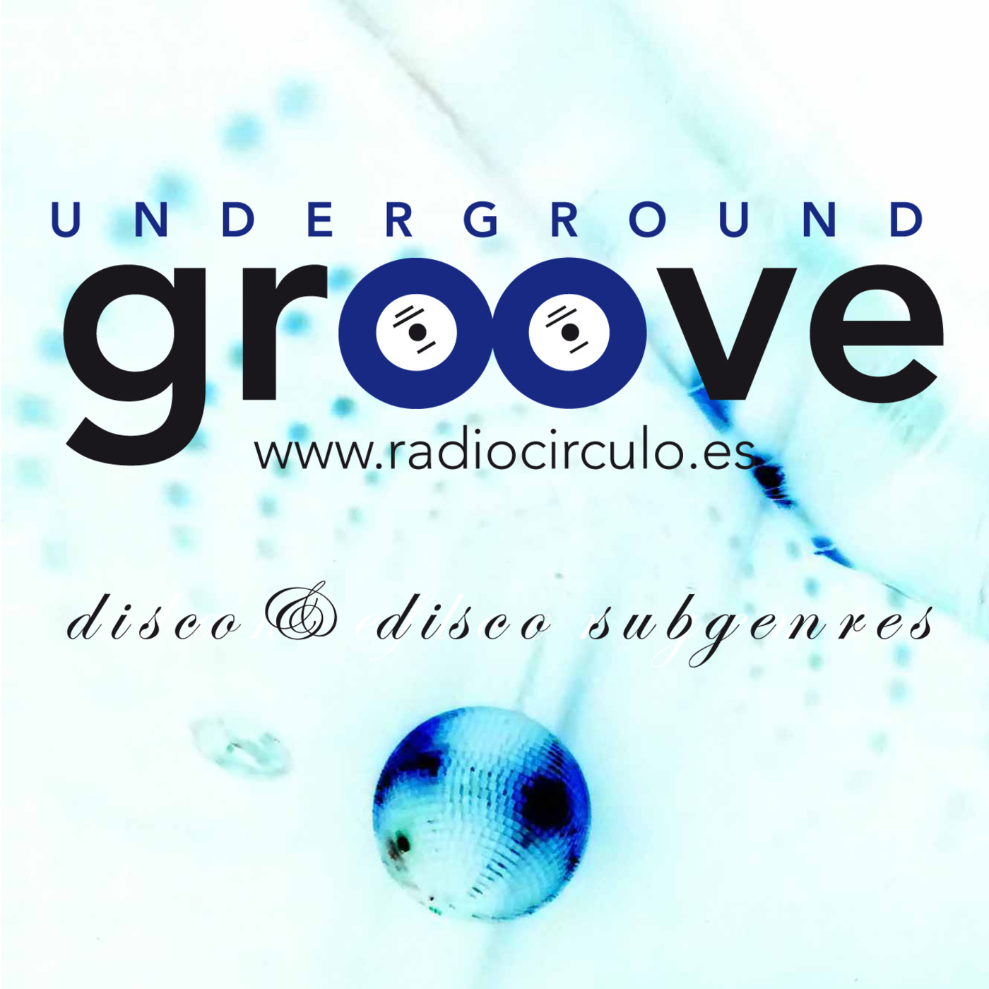 Underground Groove (Parte 1) 29 de Febrero de 2019 (@RadioCirculo) episode artwork