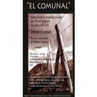 EL COMUNAL - Imposición de la propiedad privada por el Estado Español, en los siglos XIX y XX - Félix Rodrigo