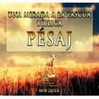 Una Mirada a la Pascua Bíblica (Pésaj) Pte 1 por Kenner Ospino M.