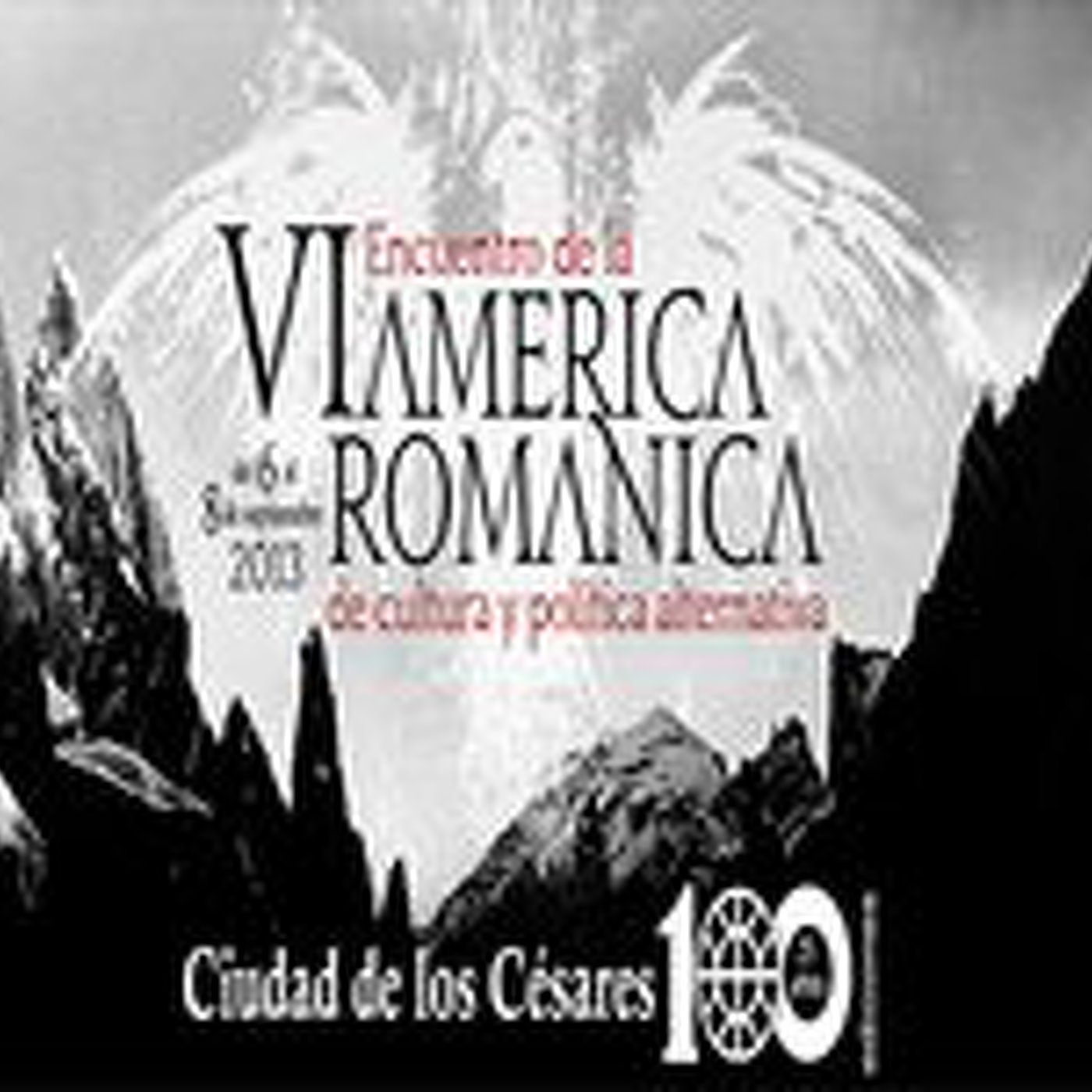 VI Encuentro de la America Romanica 1 episode artwork