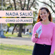 Nada salió como lo planeé