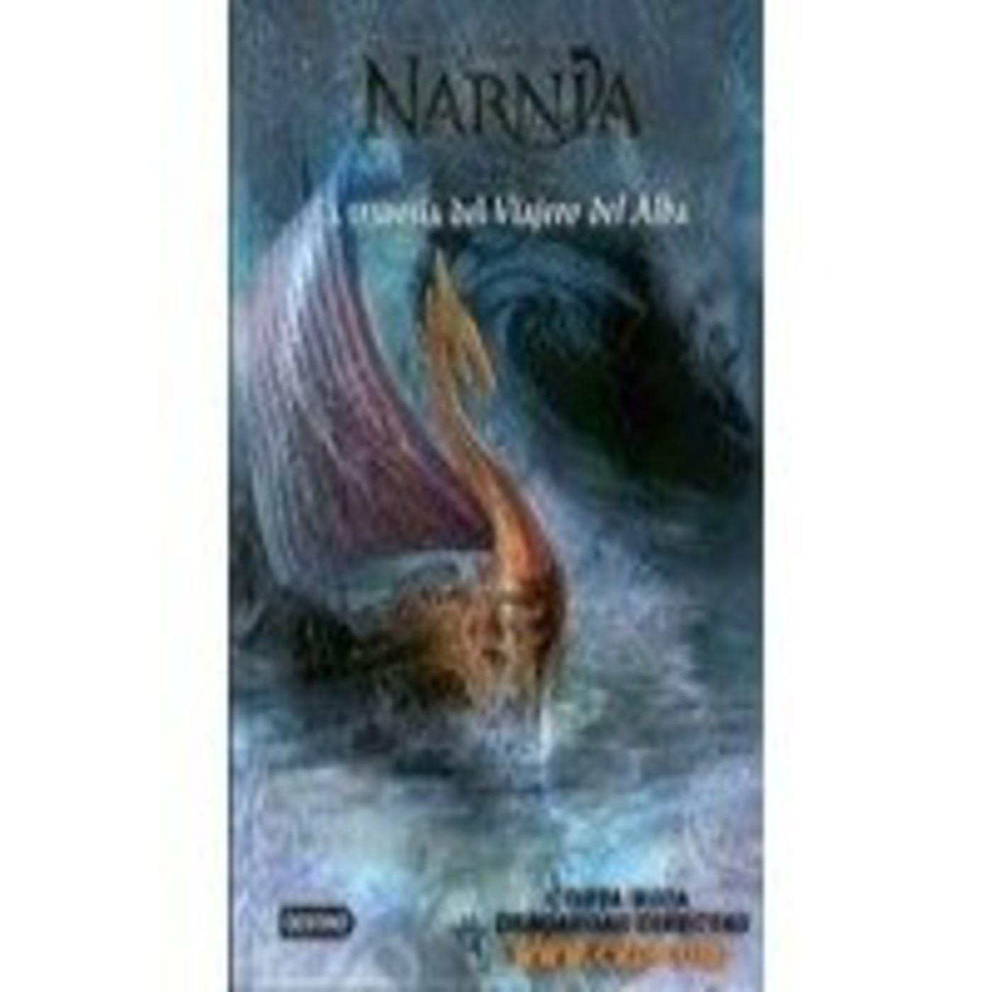 Las cronicas de narnia 3 La travesia del viajero