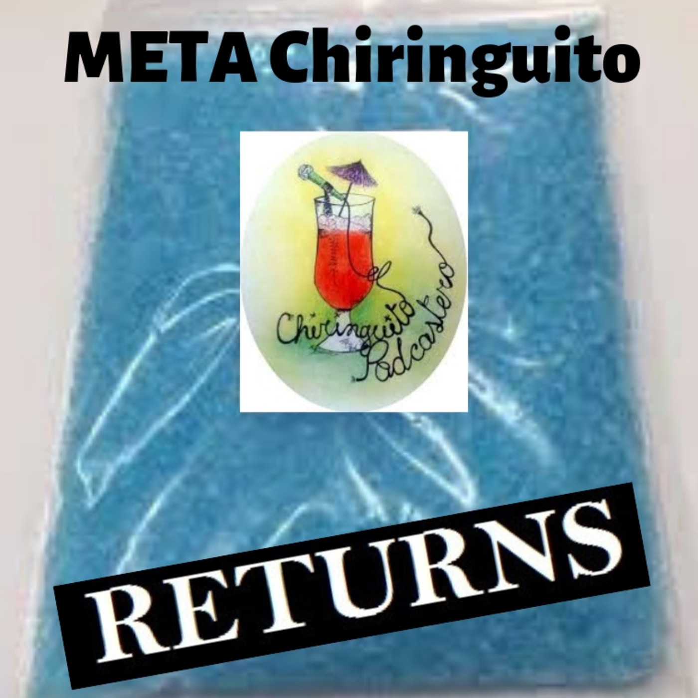 El META Chiringuito Podcastero