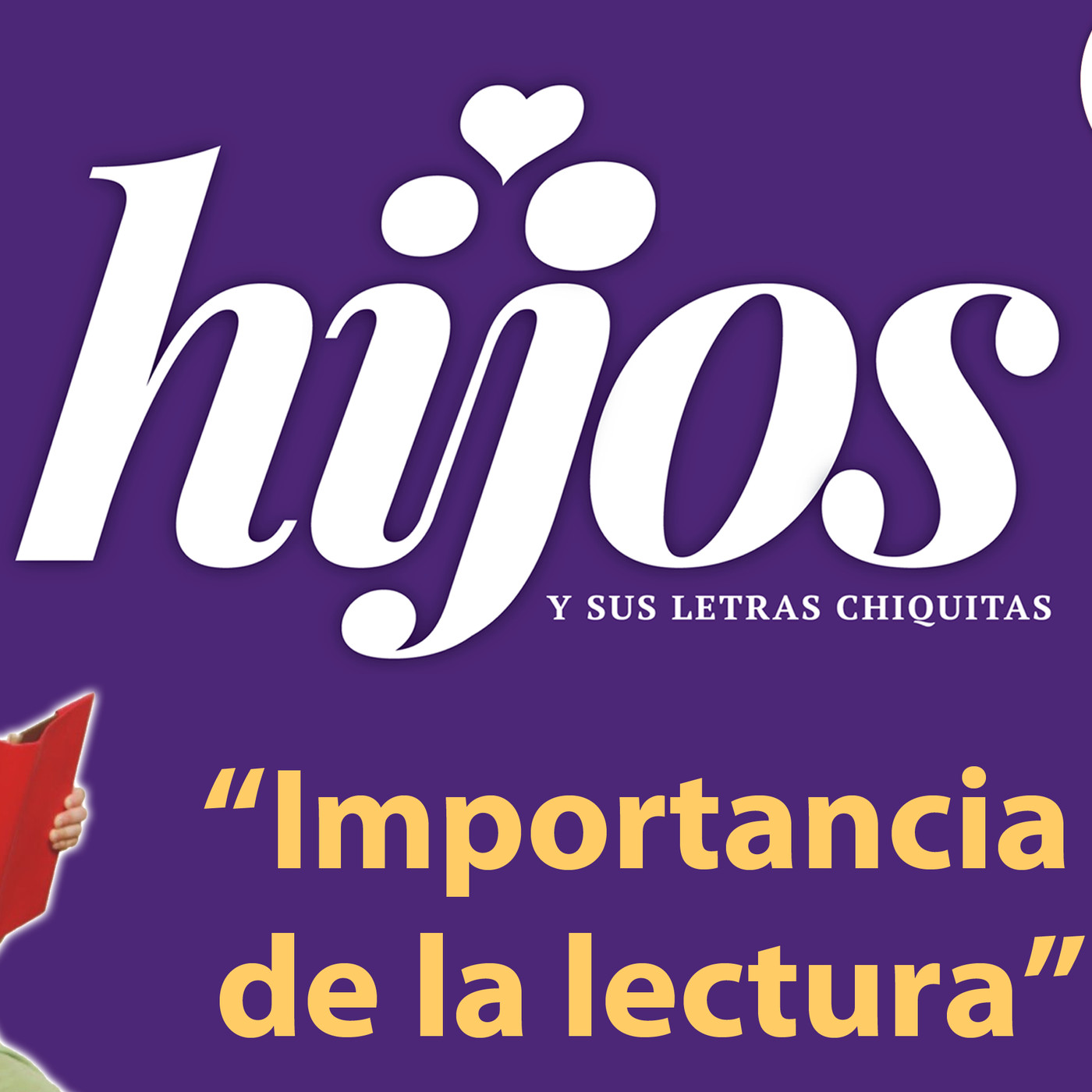 HIJOS Y SUS LETRAS CHIQUITAS