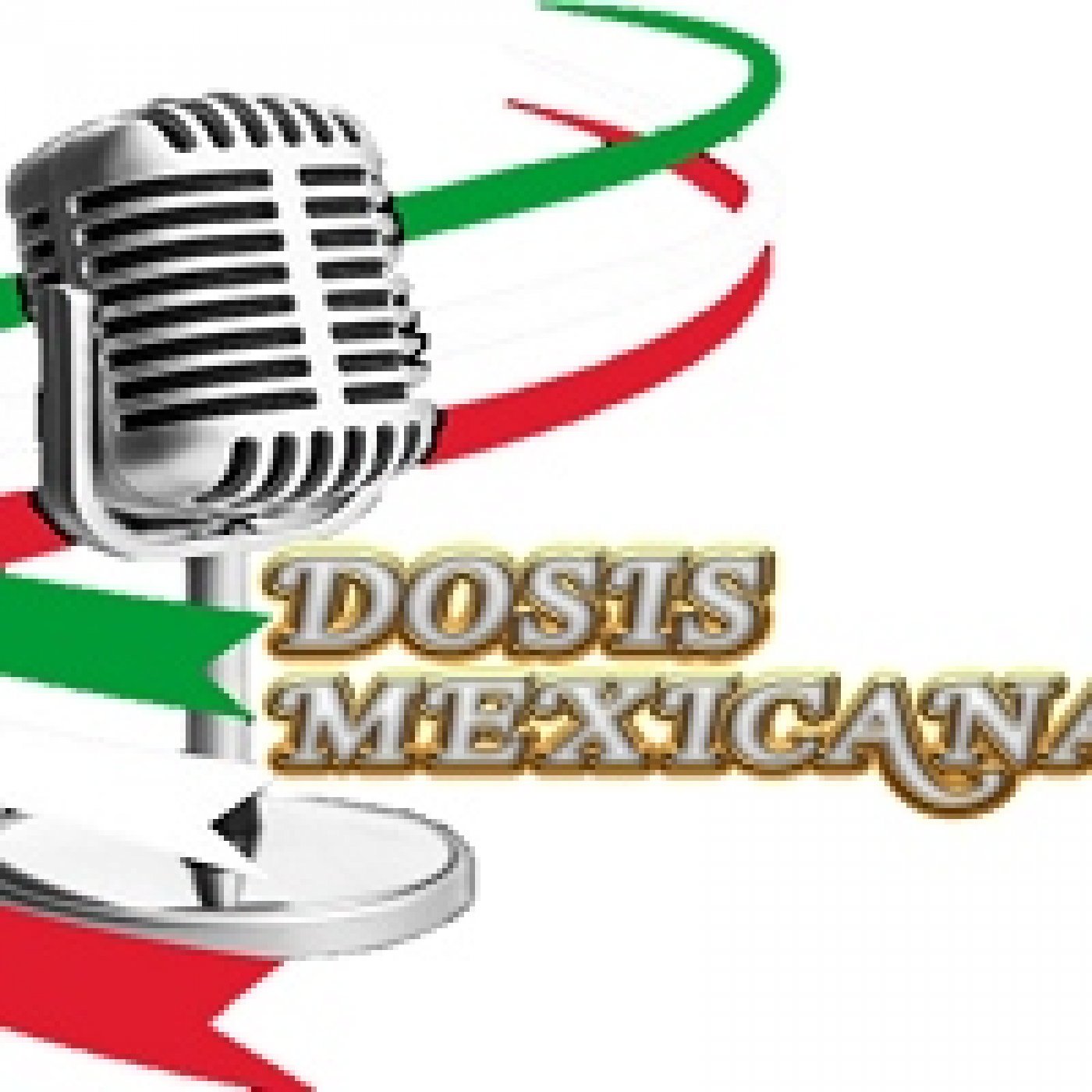 Dosis Mexicana 281222 p222 episode artwork
