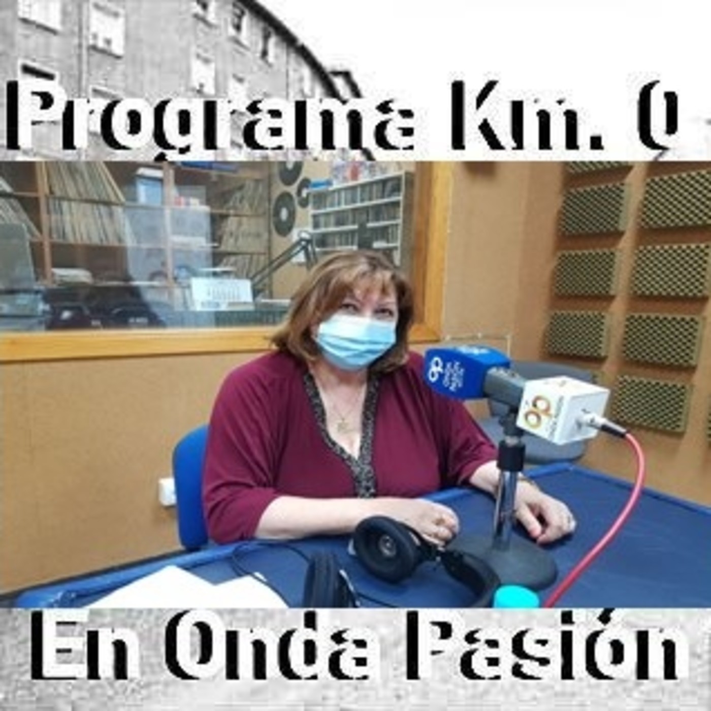Programa Km. 0 emitido en Onda Pasión el 27-5-21 episode artwork