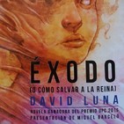 Maldito Libro: T01X06. David Luna y Éxodo. 11/11/2017