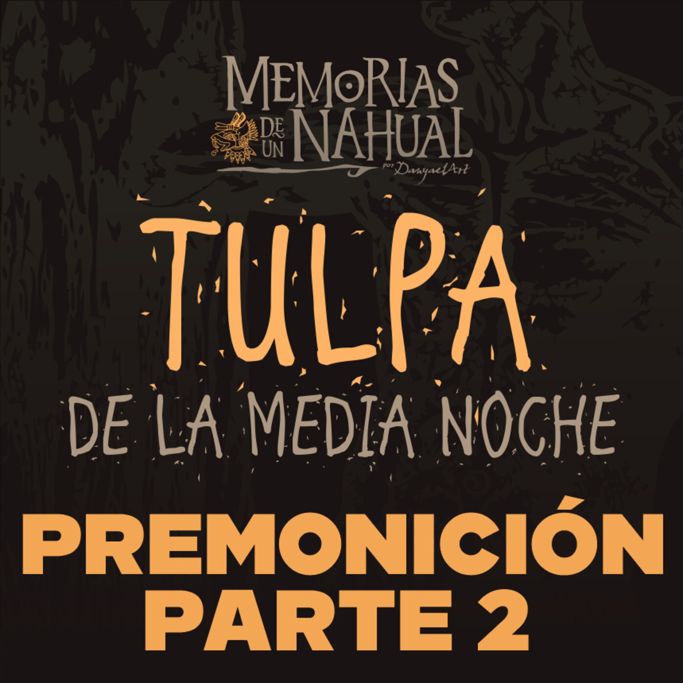 Memorias de un Nahual