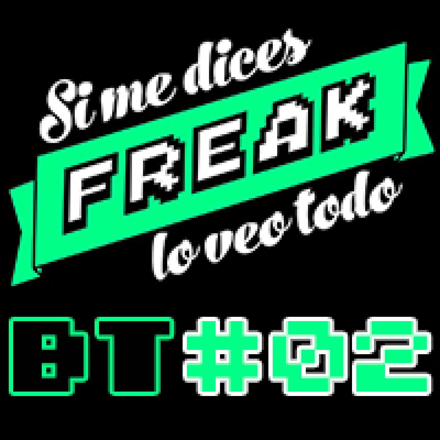 Si me dices FREAK, lo veo todo