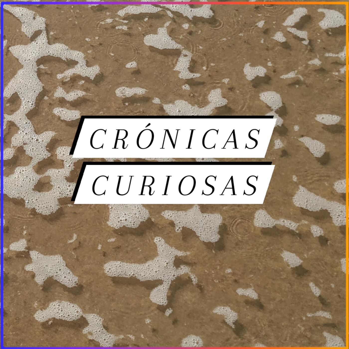 Crónicas Curiosas