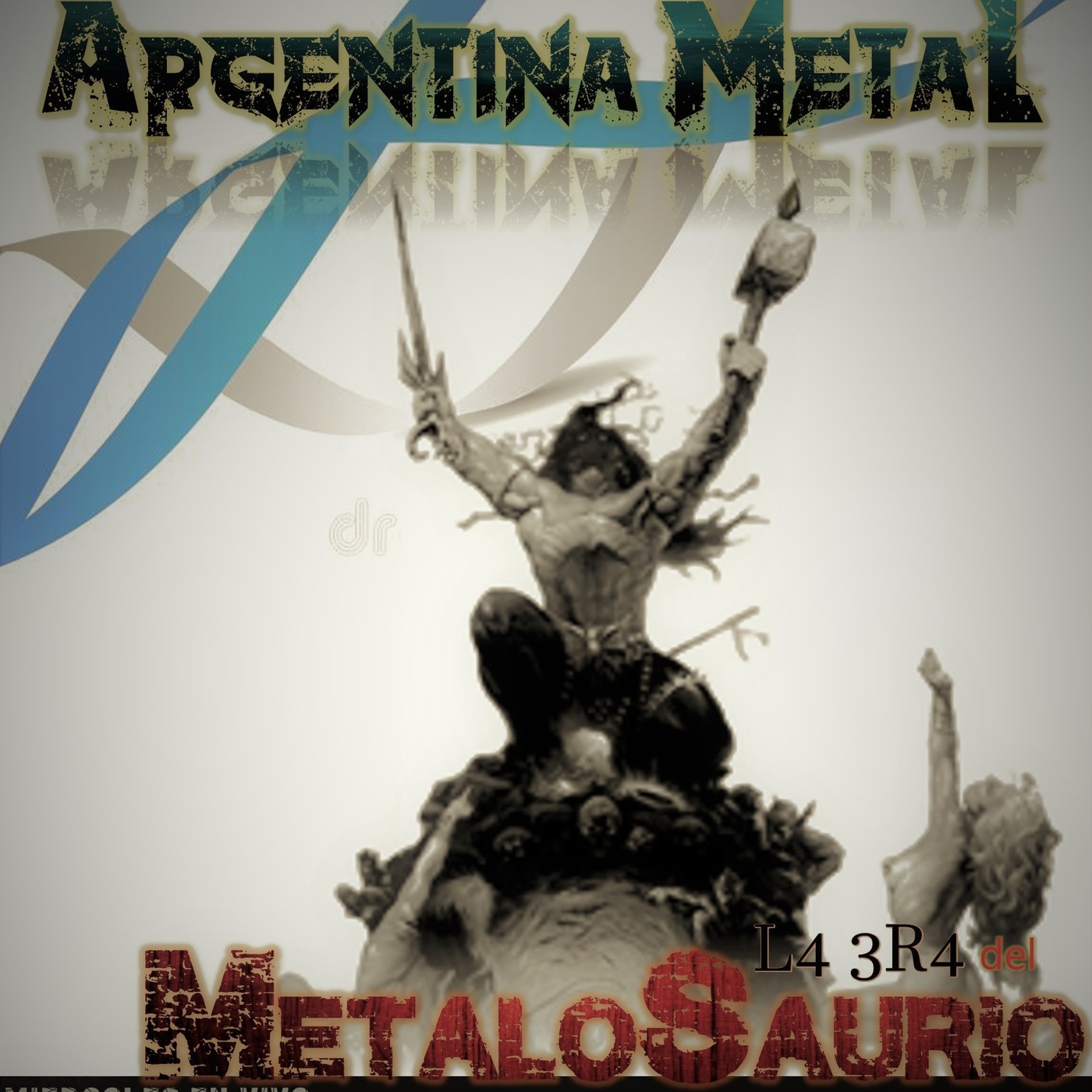 La Era del MetaloSaurio (Edicion 316) - Metal Argentino Vol 11 episode artwork