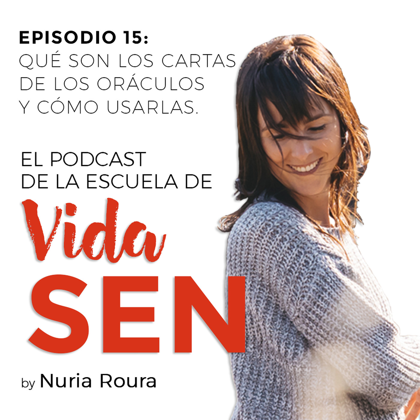 El Podcast de la Escuela de Vida SEN