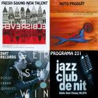 Programa 231: Juan Pablo Balcázar Trio, Mara Rosenbloom Quartet i Rossy & Kanan Quartet