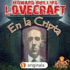 En la Cripta (H. P. Lovecraft) | Audiorrelato - Ficción sonora.