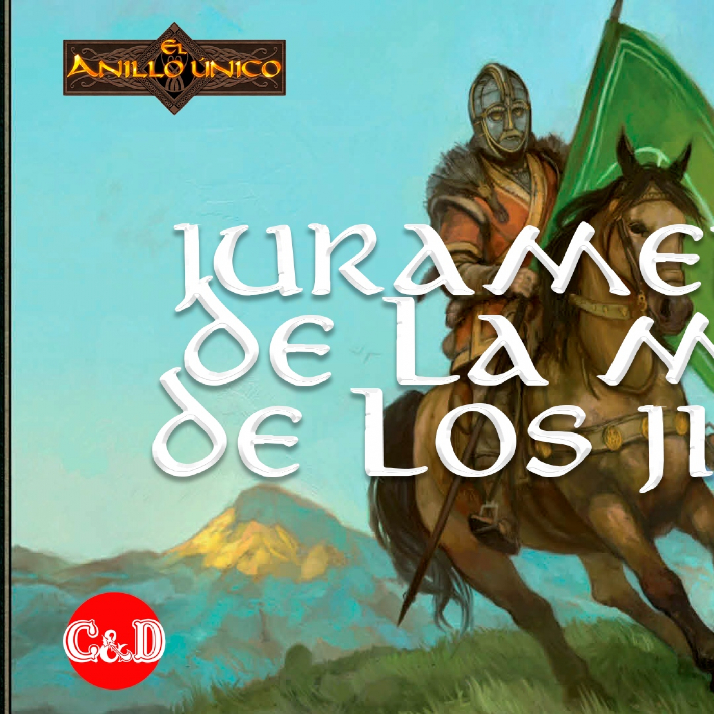 El Anillo Único: Juramentos de La Marca de los Jinetes (4/6) episode artwork