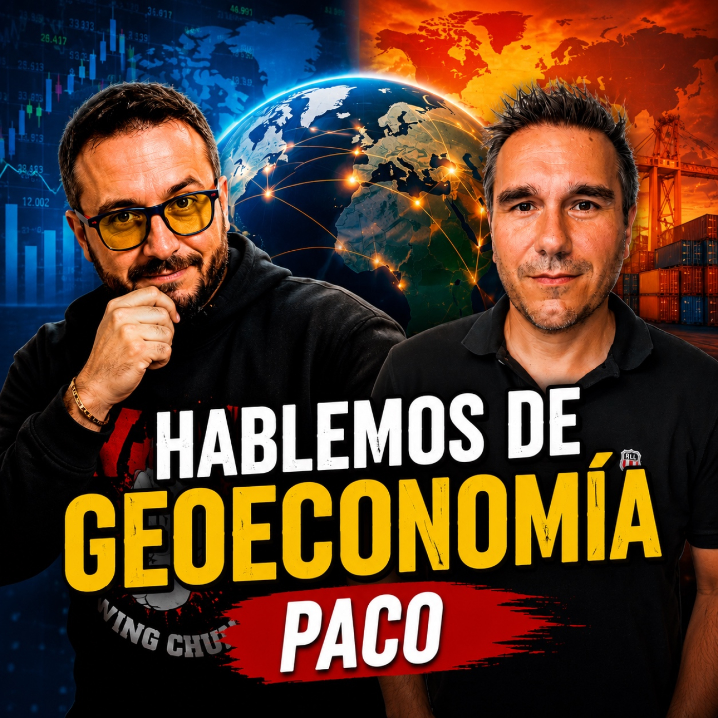 Hablemos de geoeconomía Paco episode artwork