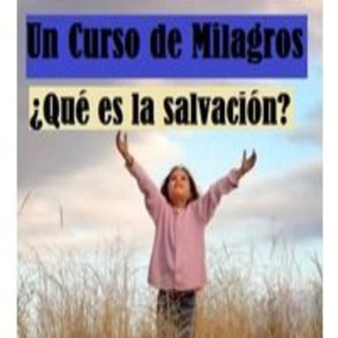 2ª Parte del LIBRO de EJERCICIOS de UCDM