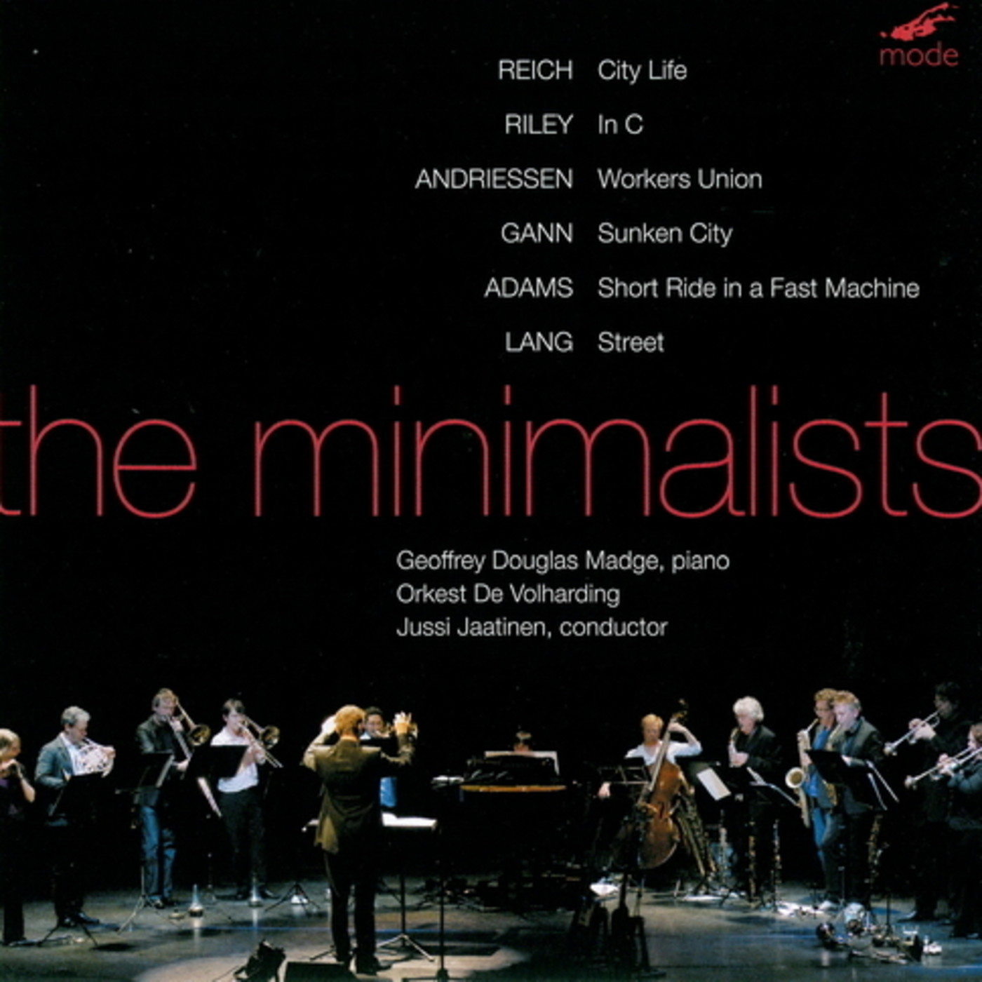 25- Orkest de Volharding: "The minimalists"