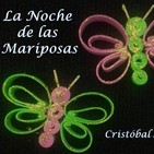 La Noche de las Mariposas (6 de Noviembre de 2016)