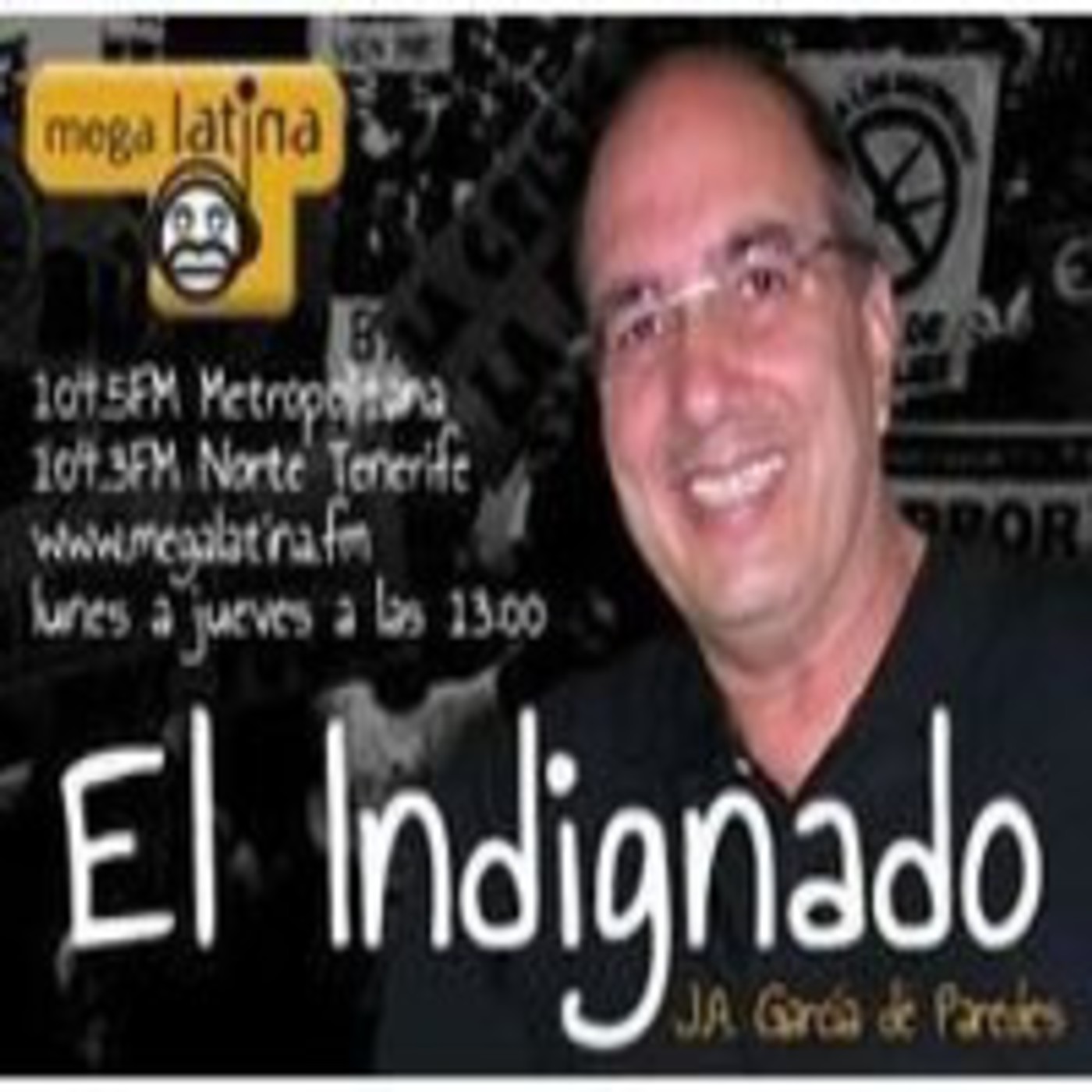 EL INDIGNADO de la MEGA