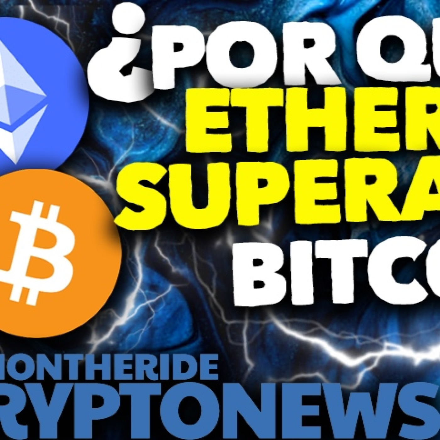 ¿POR QUÉ ETHEREUM SUPERARÁ A BITCOIN?
