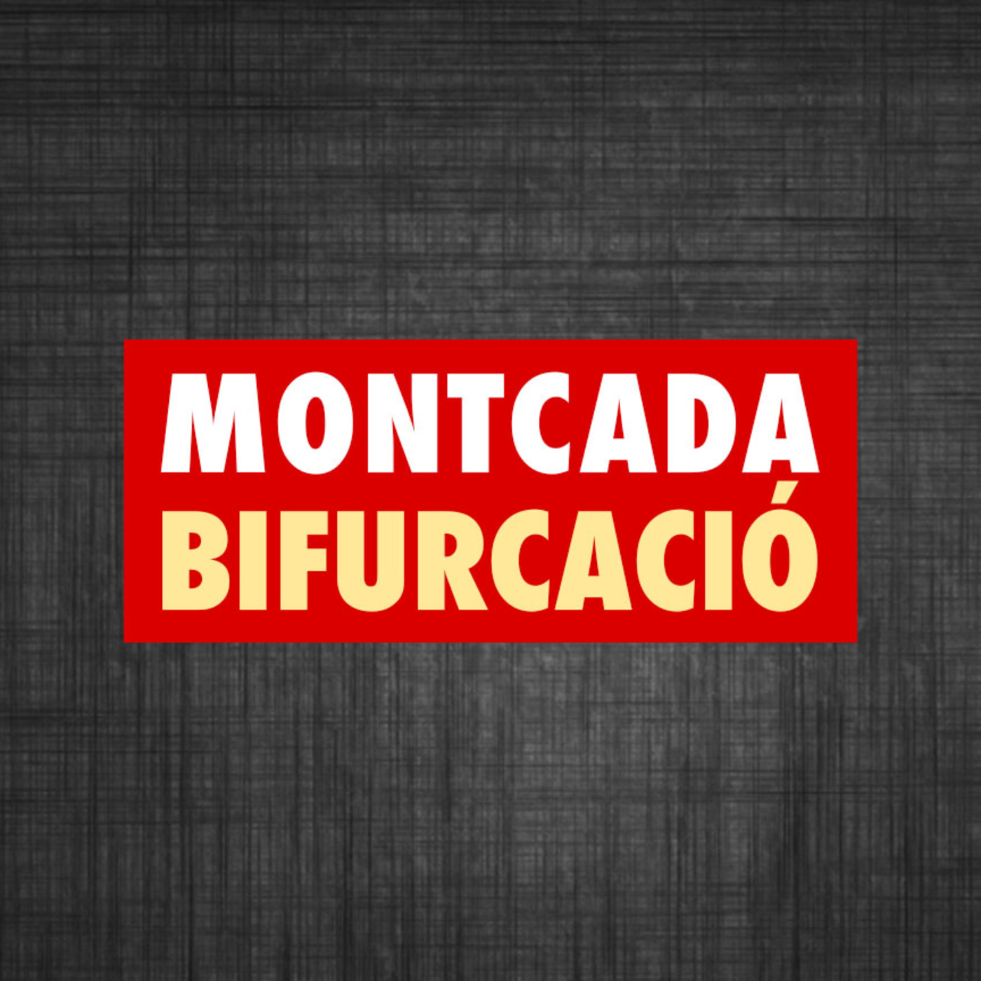 Montcada Bifurcació