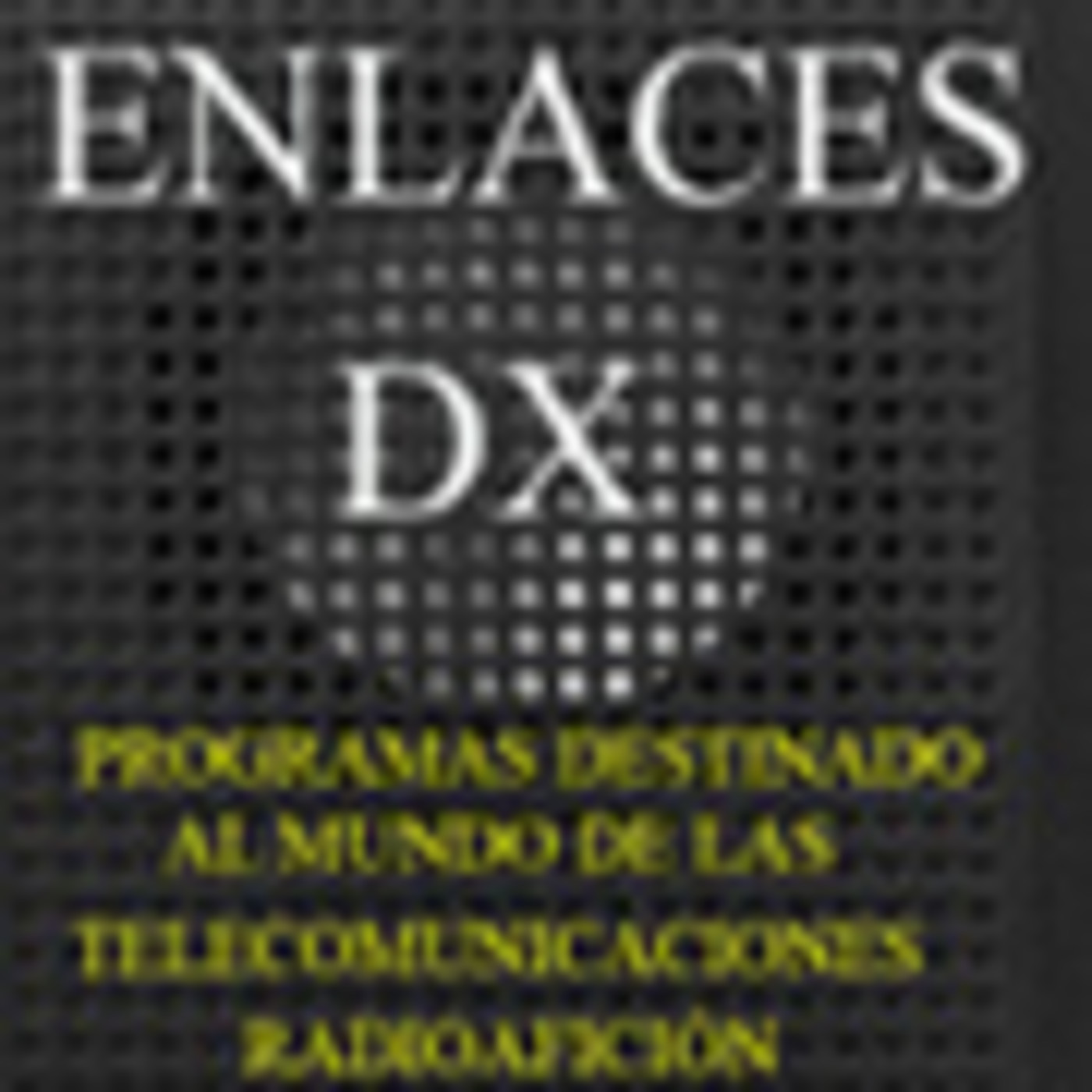 Podcast ENLACES DX
