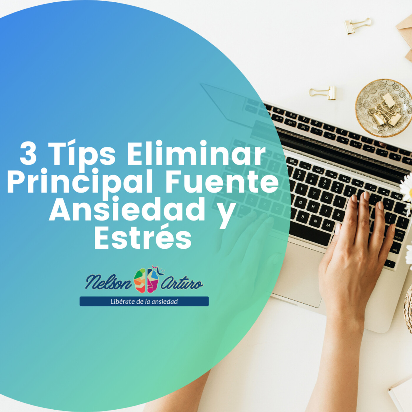 3 tips para eliminar la principal fuente de ansiedad y estrés de tu vida episode artwork