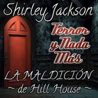 La Maldición de Hill House | Capítulo 3 / 31 | Audiolibro - Ficción Sonora
