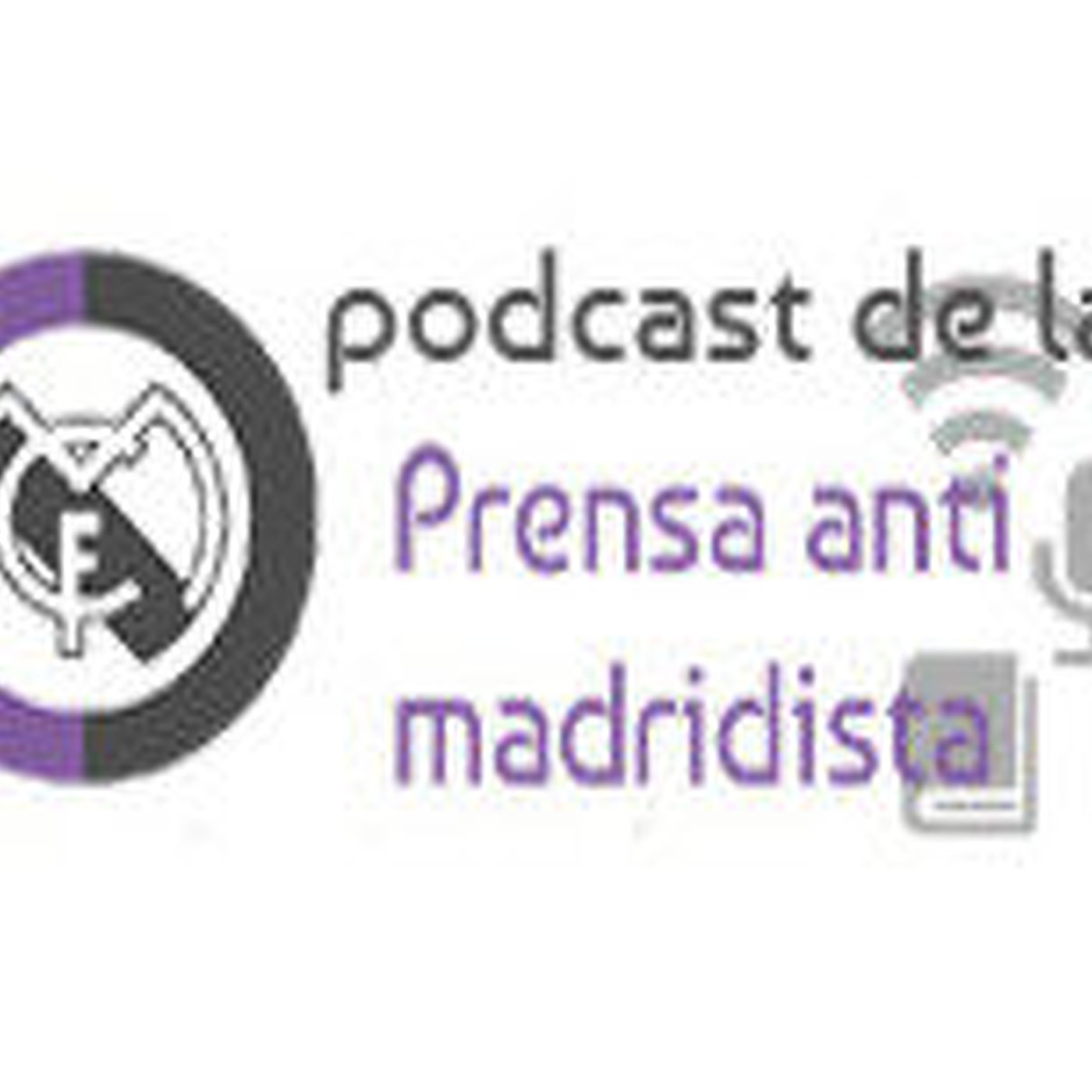 Podcast de la prensa anti madridista 1 episode artwork