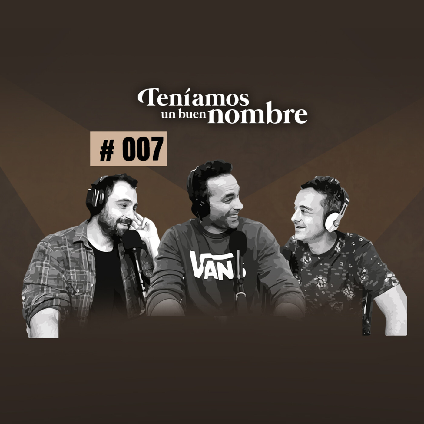 Teníamos un buen nombre