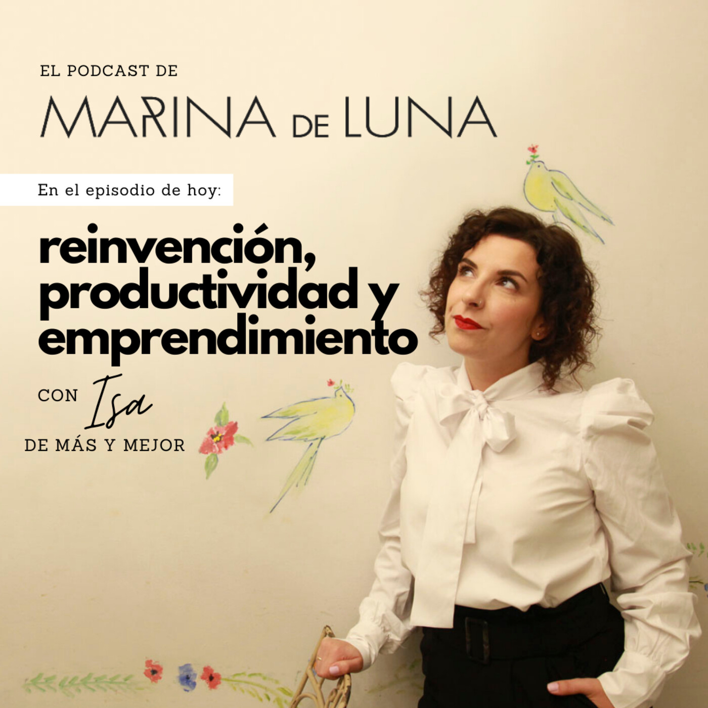 El podcast de Marina de Luna
